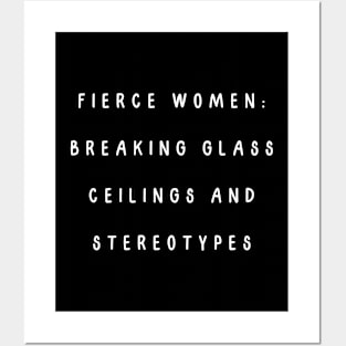 Fierce women: breaking glass ceilings and stereotypes. International Women’s Day Posters and Art